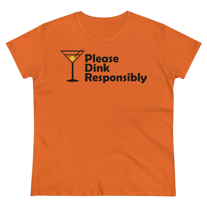 Women's T-Shirt - Please Dink Responsibly