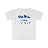 Men's T-Shirt - God First Then Pickleball
