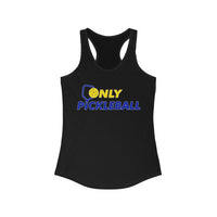 Women's Tank - Only Pickleball