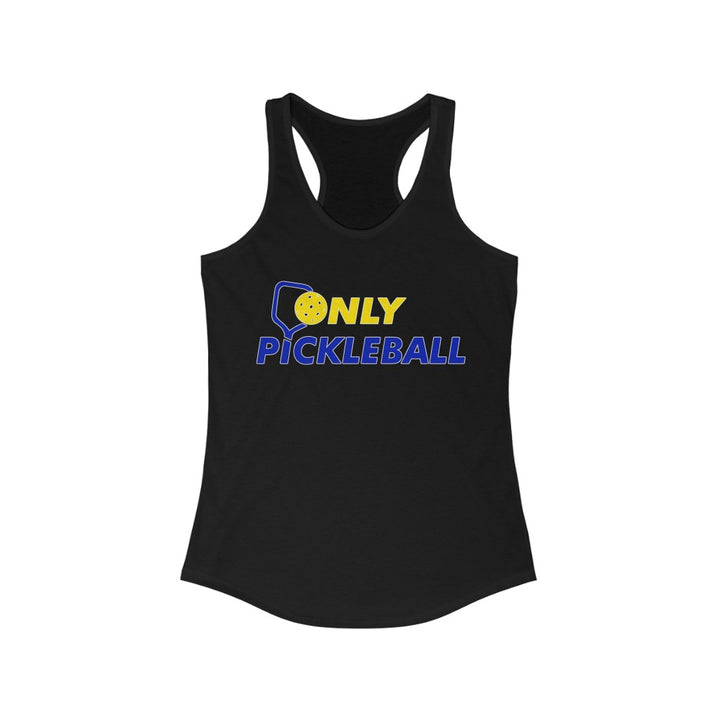 Women's Tank - Only Pickleball