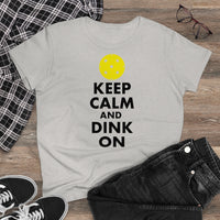 Women's T-Shirt - Keep Calm And Dink On