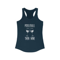 Women's Tank - Pickleball Then Wine