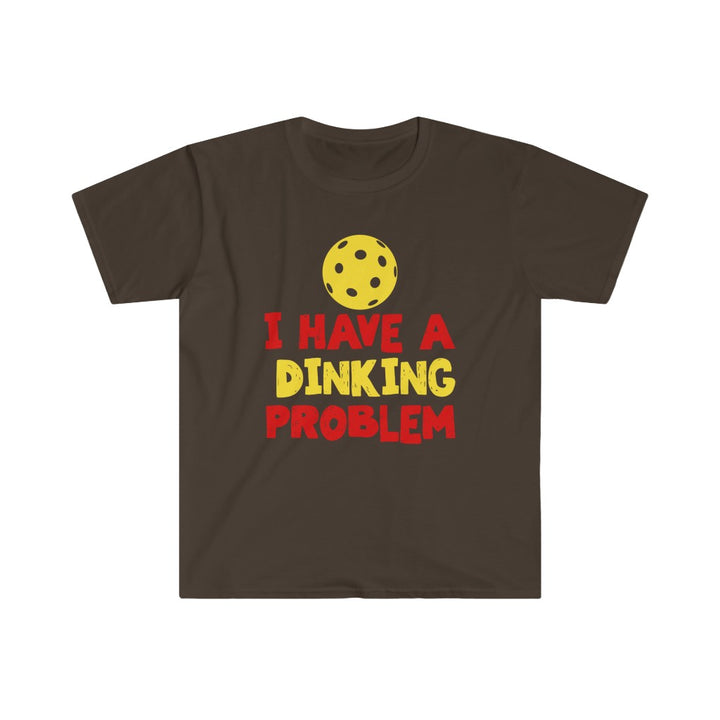 Men's T-Shirt - I Have A Dinking Problem