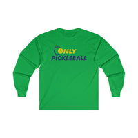 Men's Long Sleeve - Only Pickleball