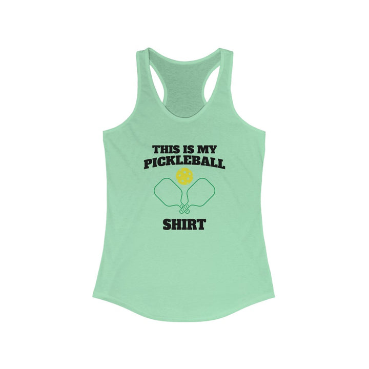 Women's Tank - This Is My Pickleball Shirt