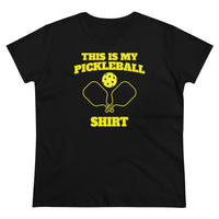 Women's T-Shirt - This Is My Pickleball Shirt