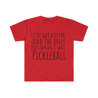Men's T-Shirt - I've Got A Fever