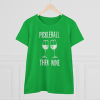 Women's T-Shirt - Pickleball Then Wine