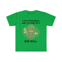 Men's T-Shirt - I'm Kind Of A Big Dill