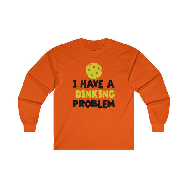 Men's Long Sleeve - I Have A Dinking Problem