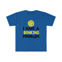 Men's T-Shirt - I Have A Dinking Problem