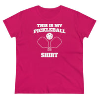 Women's T-Shirt - This Is My Pickleball Shirt