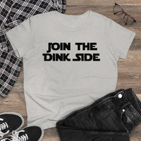 Women's T-Shirt - Join the Dink Side