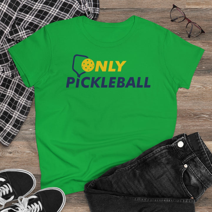 Women's T-Shirt - Only Pickleball - Free w/orders over $100