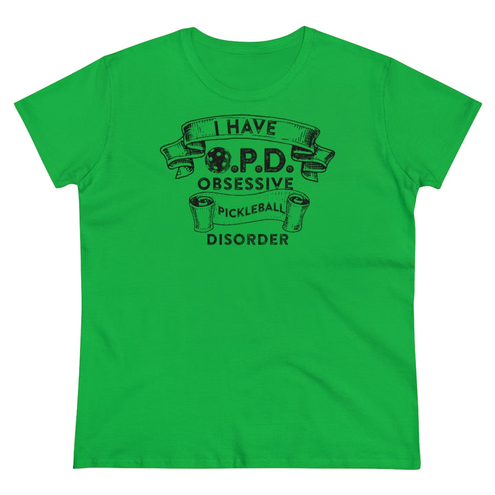 Women's T-Shirt - Obsessive Pickleball Disorder