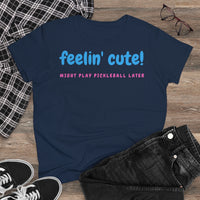 Women's T-Shirt - Feelin Cute