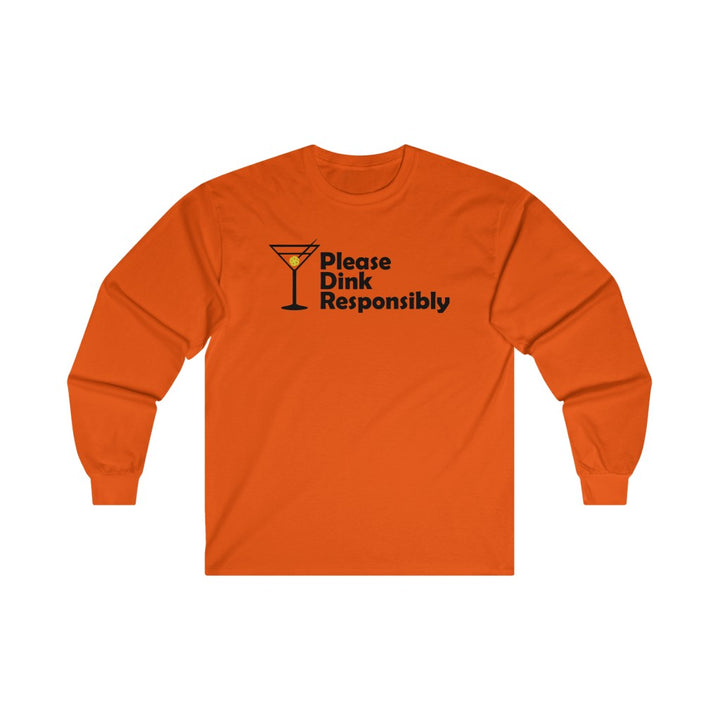 Men's Long Sleeve - Please Dink Responsibly