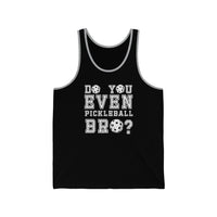 Men's Tank - Do You Even Pickleball Bro