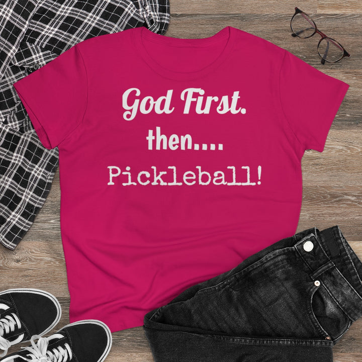 Women's T-Shirt - God First Then Pickleball