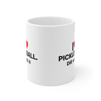 Mug - Dill With It