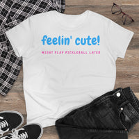 Women's T-Shirt - Feelin Cute