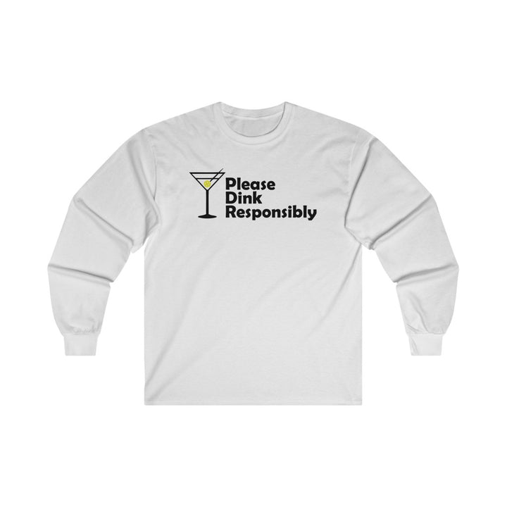 Men's Long Sleeve - Please Dink Responsibly