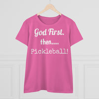 Women's T-Shirt - God First Then Pickleball
