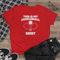 Women's T-Shirt - This Is My Pickleball Shirt