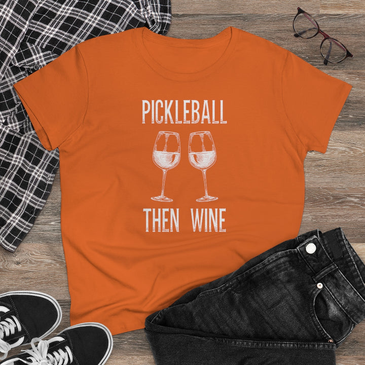 Women's T-Shirt - Pickleball Then Wine