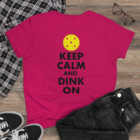Women's T-Shirt - Keep Calm And Dink On