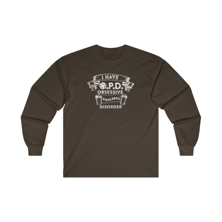 Men's Long Sleeve - Obsessive Pickleball Disorder