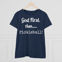 Women's T-Shirt - God First Then Pickleball