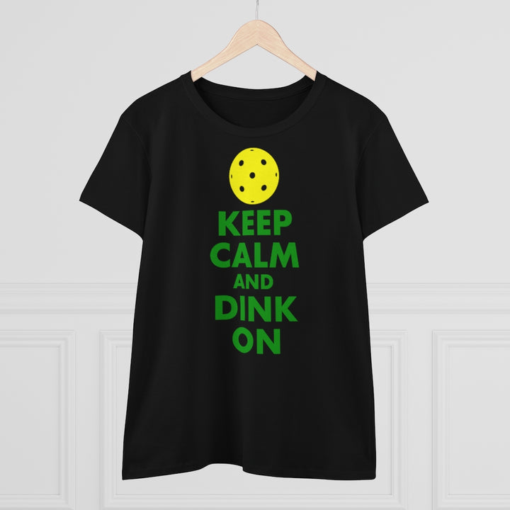 Women's T-Shirt - Keep Calm And Dink On