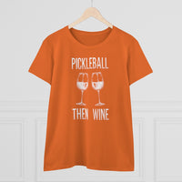 Women's T-Shirt - Pickleball Then Wine