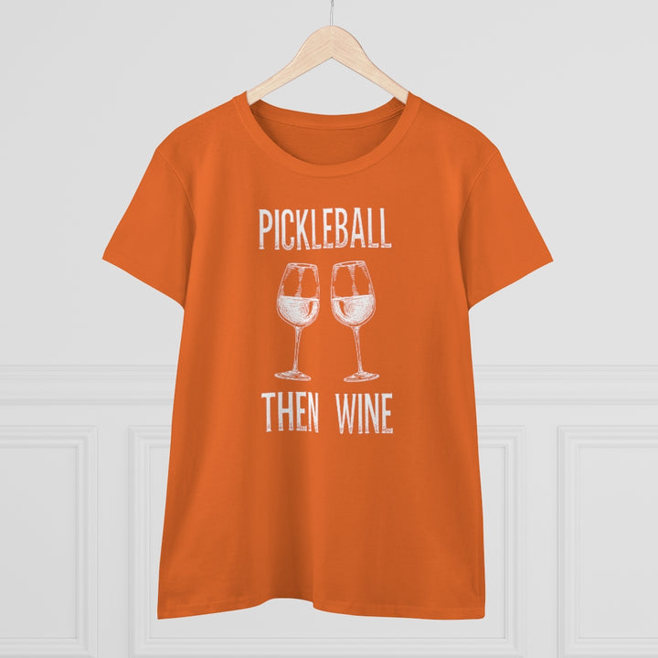 Women's T-Shirt - Pickleball Then Wine