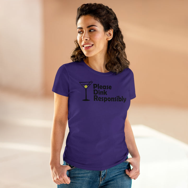 Women's T-Shirt - Please Dink Responsibly