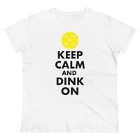 Women's T-Shirt - Keep Calm And Dink On
