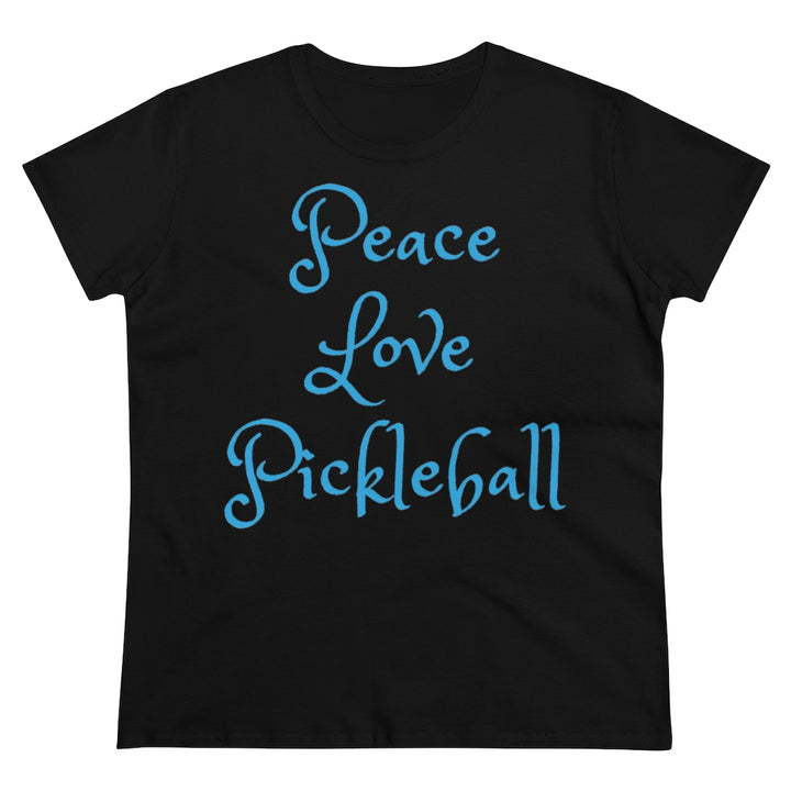 Women's T-Shirt - Peace Love Pickleball 2