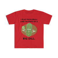 Men's T-Shirt - I'm Kind Of A Big Dill