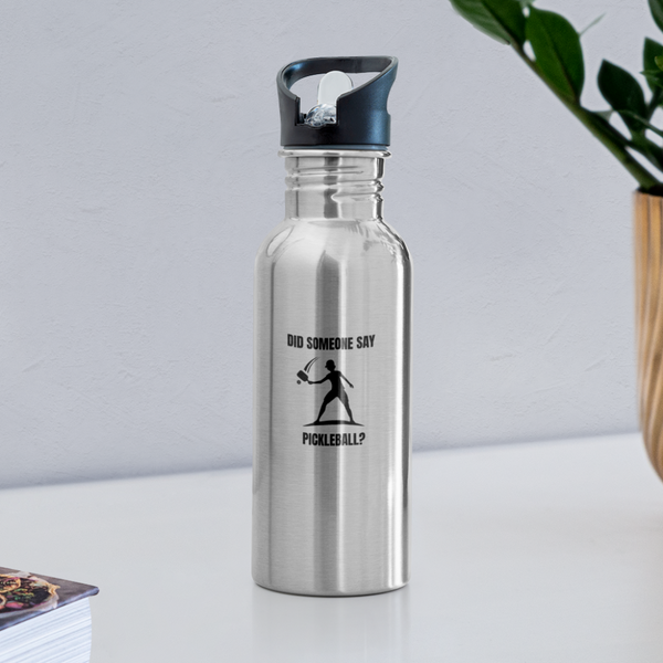Water Bottle - Did Someone Say Pickleball? - silver