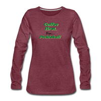 Women's Long Sleeve - Coffee First Then Pickleball - heather burgundy