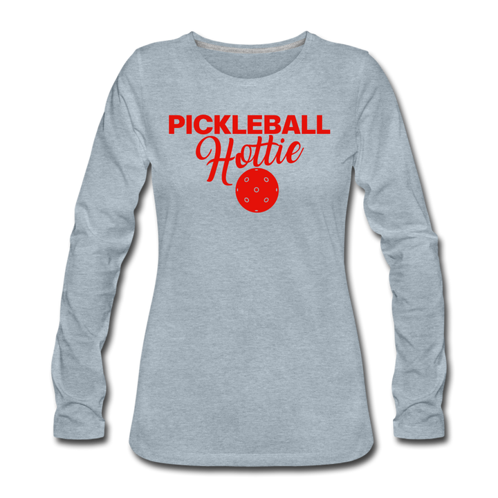 Women's Long Sleeve - Pickleball Hottie - heather ice blue