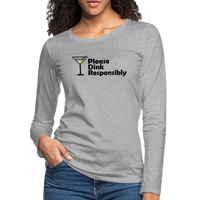Women's Long Sleeve - Please Dink Responsibly - heather gray