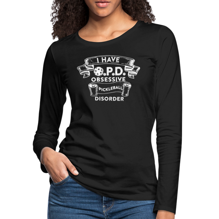 Women's Long Sleeve - Obsessive Pickleball Disorder - black