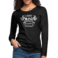 Women's Long Sleeve - Obsessive Pickleball Disorder - charcoal grey