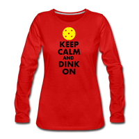 Women's Long Sleeve - Keep Calm And Dink On - red
