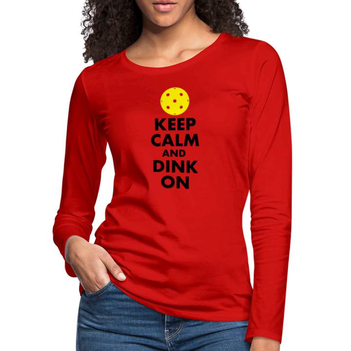 Women's Long Sleeve - Keep Calm And Dink On - red