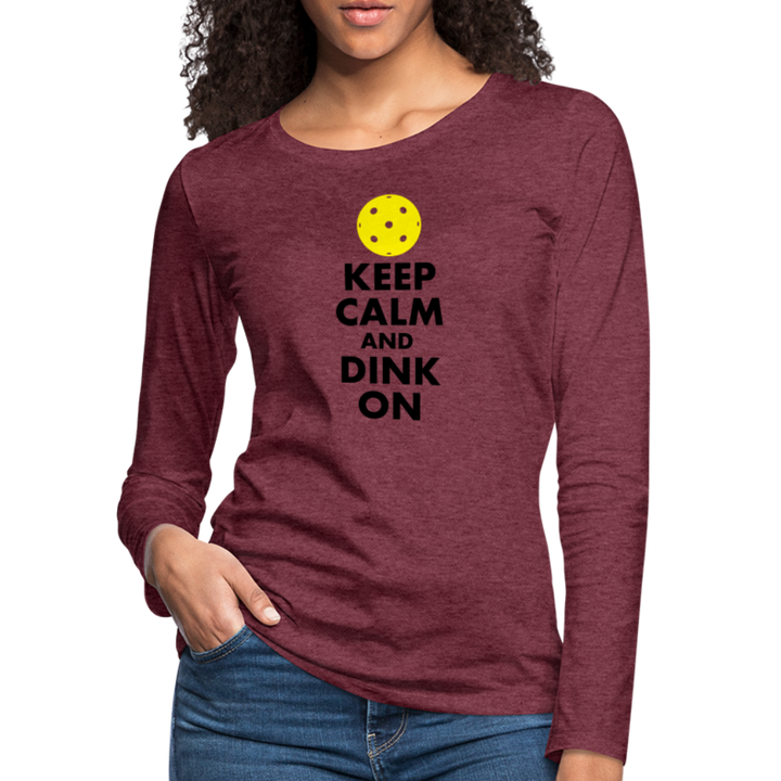 Women's Long Sleeve - Keep Calm And Dink On - heather burgundy