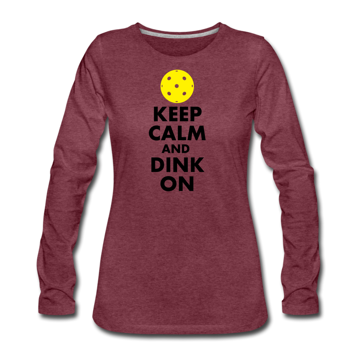 Women's Long Sleeve - Keep Calm And Dink On - heather burgundy