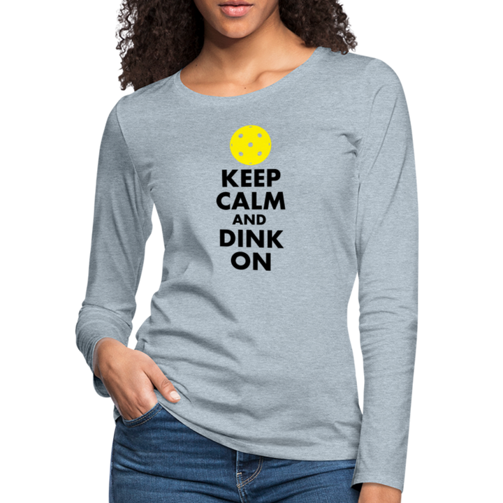 Women's Long Sleeve - Keep Calm And Dink On - heather ice blue